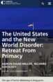 The United States and the New World Disorder: Retreat From Primacy